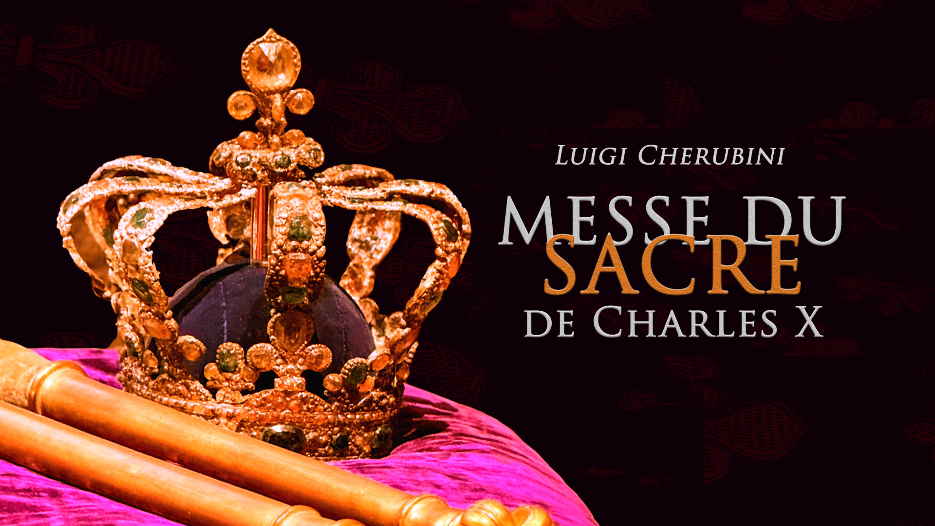 You are currently viewing Dimanche 23 novembre : Messe du Sacre de Charles X